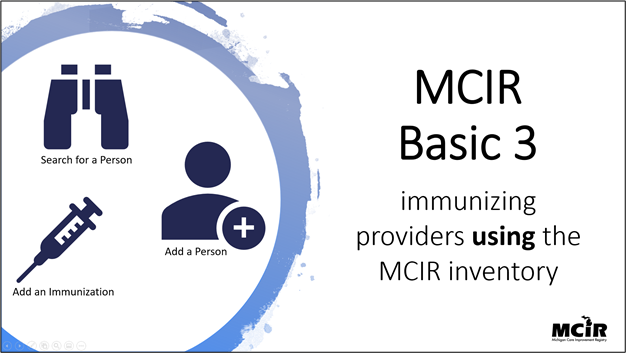 MCIR Basic 3 Guide for providers using the MCIR inventory